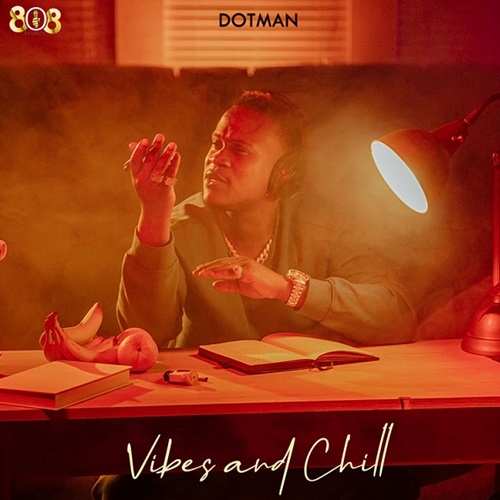 Dotman - Vibes And Chill (EP) Download