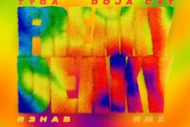 Tyga & Doja Cat – Freaky Deaky (R3HAB Remix)