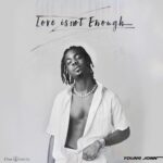 Young Jonn - Love Is Not Enough EP DOWNLOAD