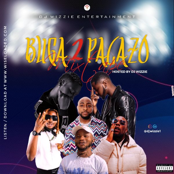 DJ Wizzie - Buga 2 Palazzo Mix