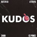 Outsyd DJ ft. Attifaya, Ice Prince & Skiibii Kudos