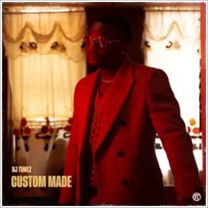 DJ Tunez - Custom Made