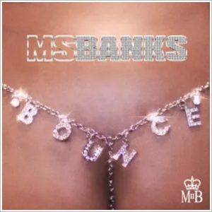 Ms Banks - Bounce