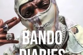 PsychoYP – Bando Diaries ft. OdumoduBlvck