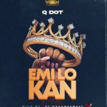 Qdot Emi lo kan mp3 download