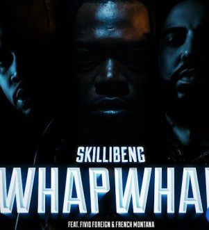 Skillibeng ft. Fivio Foreign & French Montana - Whap Whap