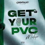 DJ Kentalky - Get Your PVC Mixtape