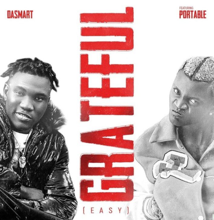 Dasmart ft. Portable - Grateful (Easy)