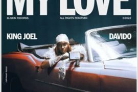 King Joel ft. Davido – My Love