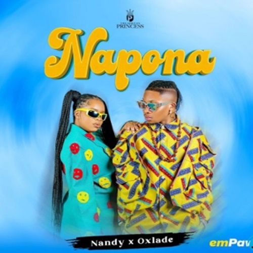 Nandy ft. Oxlade - Napona