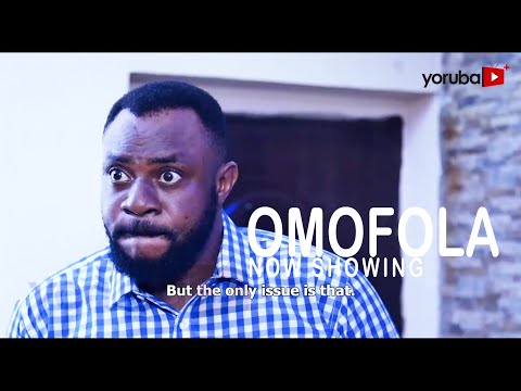 Omofola – Yoruba Movie (2022)