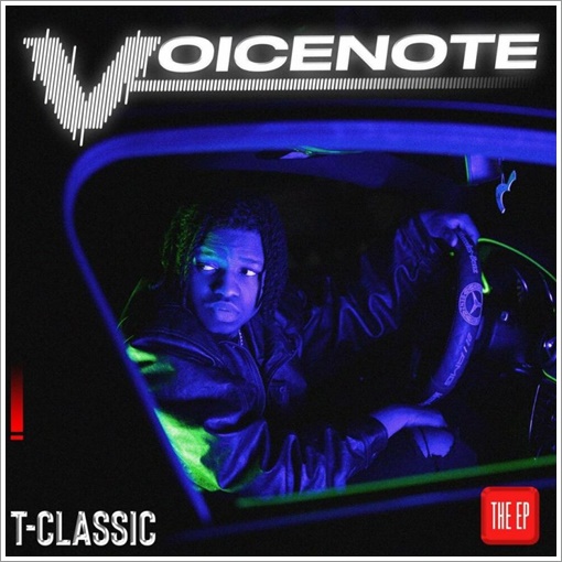 T-Classic - Voicenote EP
