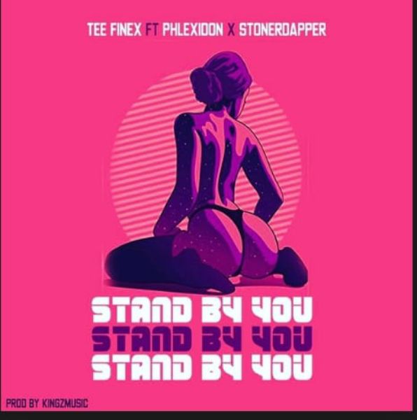 Tee Finex ft Flexydon x Stoner Dapper Stand By You