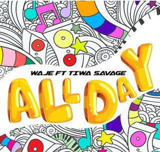 Waje ft. Tiwa Savage All Day Mp3 Download