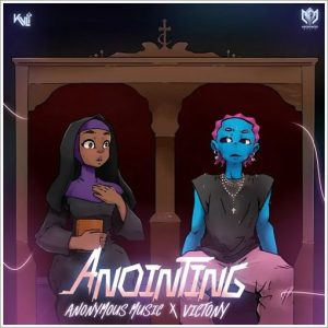 Anonymous Music ft. Victony - Anointing