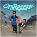 Klever Jay ft. Wale Turner - OniReason