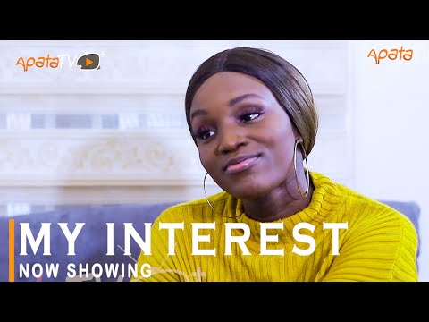My Interest – Yoruba Movie (2022)