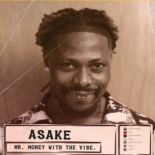 Asake - Mr. Money With The Vibe