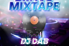 DJ Dab – Brave Mixtape