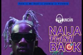 DJ Duncan – Naija Flashback Mix