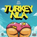 King Perryy - Turkey Nla