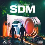 Mr Real ft. Peruzzi - SDM (Spray D Money)