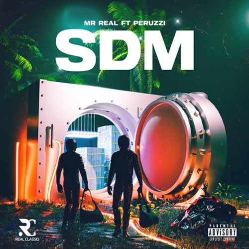 Mr Real ft. Peruzzi - SDM (Spray D Money)