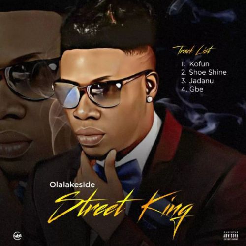 Olalakeside - Street King EP