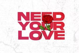 R2Bees ft. Gyakie – Need Your Love