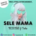 Tocentino - Sele Mama