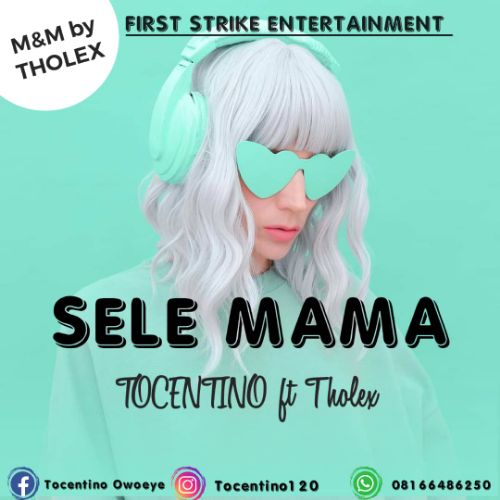 Tocentino - Sele Mama