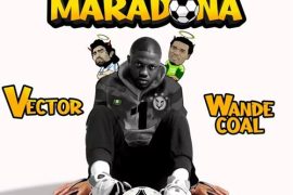 Vector – Mama Maradona ft. Wande Coal