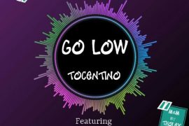 Tocentino ft. Kama & Neyo Chase – Go Low