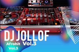 MIXTAPE: DJ jollof – Afrohit Mix (Vol.3)