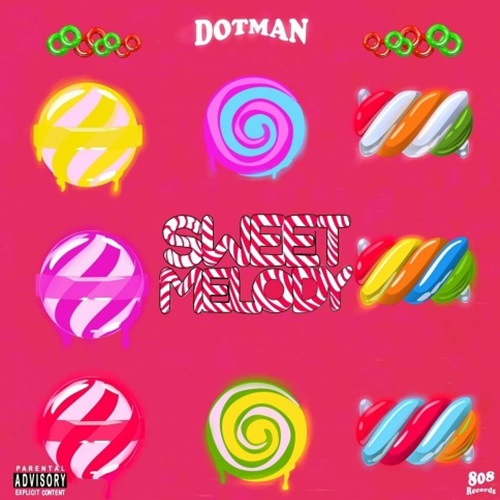 Dotman - Sweet Melody