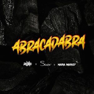 Rexxie ft. Naira Marley, Skiibii - Abracadabra