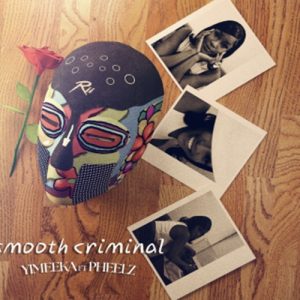 Yimeeka ft. Pheelz - Smooth Criminal