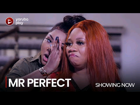Mr Perfect Part 1&2 (2022) Yoruba Movie