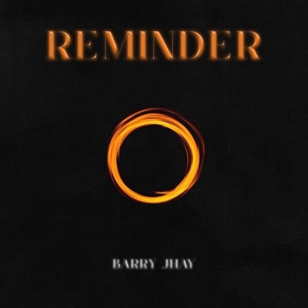 Barry Jhay - Reminder