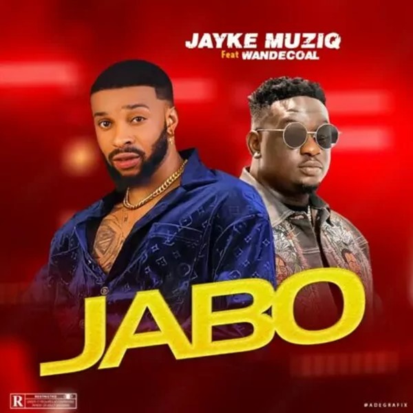 Jayke Muziq ft. Wande Coal - Jabo