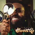 Timaya - Sweet Us Mp3 Download