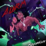 Mayorkun Alarm Mp3 Download