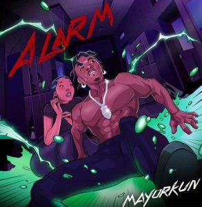 Mayorkun Alarm Mp3 Download