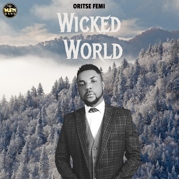 Oritse Femi Wicked World Album Download