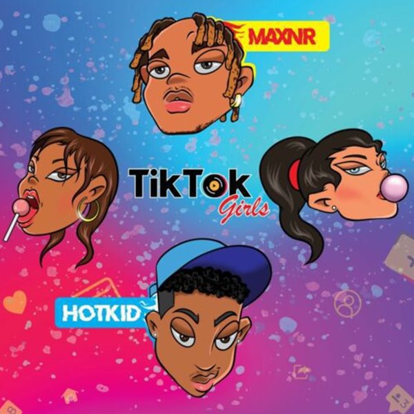 Maxnr ft. Hotkid – Tiktok Girls