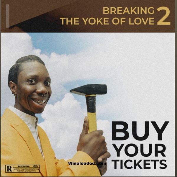 Blaqbonez – Breaking The Yoke Of Love ft. Chike & Raybekah