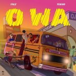 Falz ft. Tekno - Owa