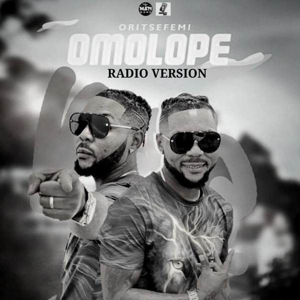 Oritse Femi – Omolope (Radio Version)