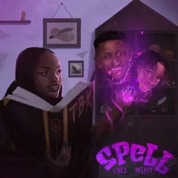 Chike - Spell (Remix) ft. Oxlade