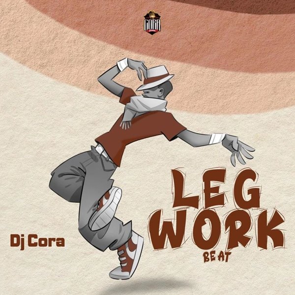 DJ Cora – Leg Work Beat